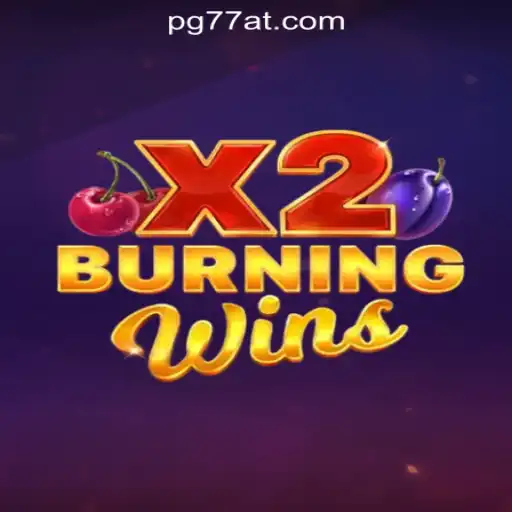 Discover the Excitement of BurningWinsX2 - A Slot Game Revolution in Brazil