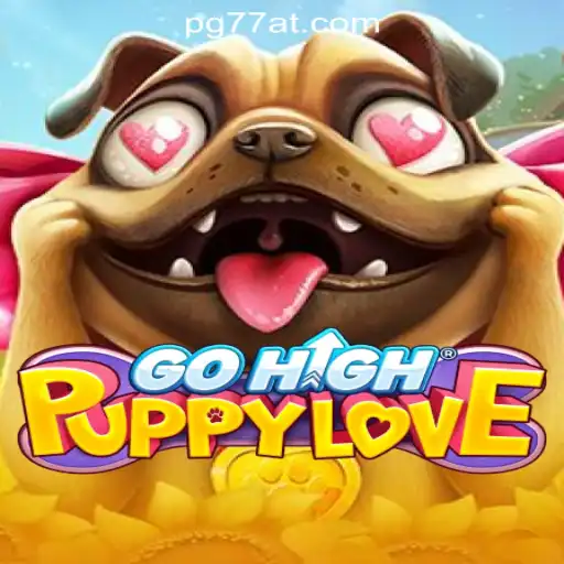 Explore the Exciting World of GoHighPuppyLove: The Premier Choice for Slots Enthusiasts
