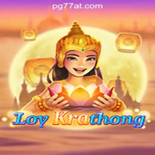 LoyKrathong: An Immersive Gaming Experience with 77AT.com Oficial Slots Brasil #1