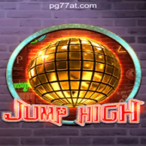 Exploring JumpHigh and Its Connection to 77AT.com Oficial Slots Brasil #1