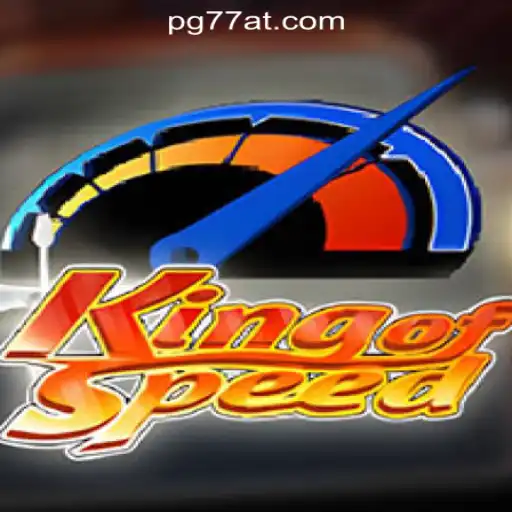 Exploring KingofSpeed: A Thrilling Racing Game Experience with 77AT.com Oficial Slots Brasil