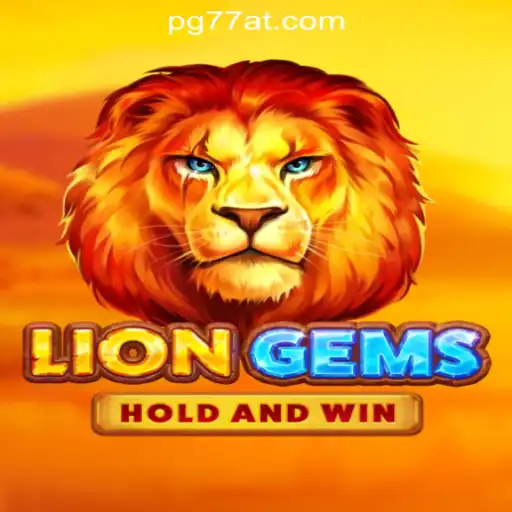 Exploring LionGems: The Premier Slot Adventure at 77AT.com Oficial Slots Brasil #1