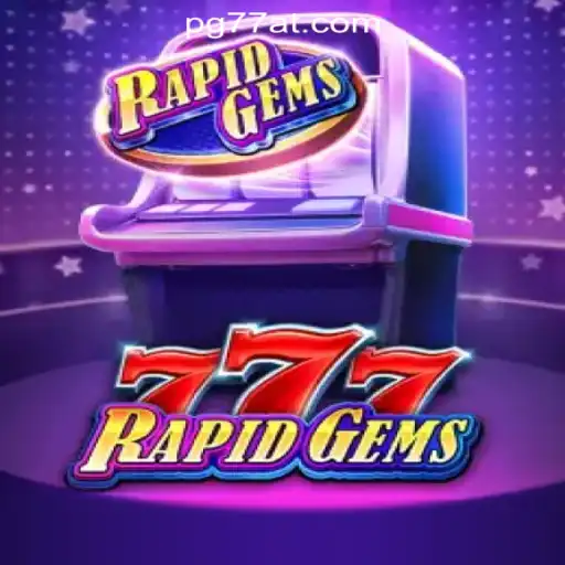 Discover the Thrilling World of RapidGems777: The Premier Choice for Slot Enthusiasts in Brazil
