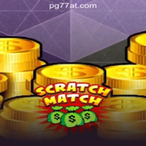 Unveiling ScratchMatch: The Ultimate Gaming Experience with 77AT.com Oficial Slots Brasil #1